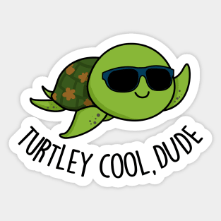 Turtley Cool Dude Cute Turtle Pun Sticker